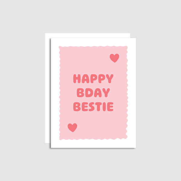Happy Birthday, Bestie Card