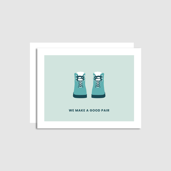 We Make a Good Pair Card - Green