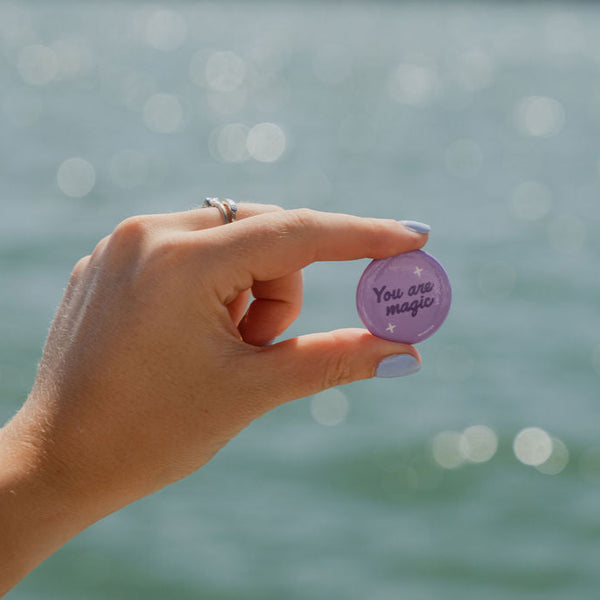 You are magic - Button