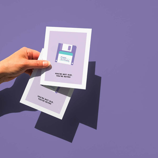 You're not Old, You're Retro (Floppy Disc) Card