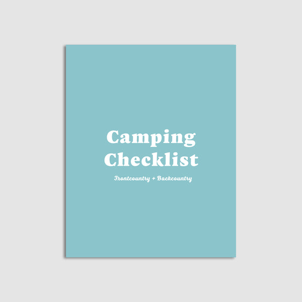 Camping Checklist (Frontcountry and Backcountry)